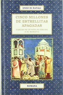CINCO MILLONES DE ESTRELLITAS APAGADAS | 9788493782405 | DI NATALI, ENZO