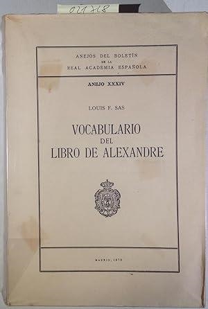 VOCABULARIO DEL LIBRO DE ALEXANDRE.  ANEJOS DEL BOLETÍN DE LA RAE | 9788450202281 | SAS, LOUIS F.