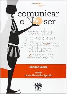 COMUNICAR O NO SER | 9788494122972 | SUEIRO, ENRIQUE
