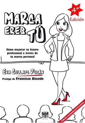 MARCA ERES TU | 9788494257698 | COLLADO DURÁN, EVA