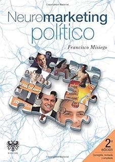 NEUROMARKETING POLITICO | 9788494025723 | MISIEGO, FRANCISCO