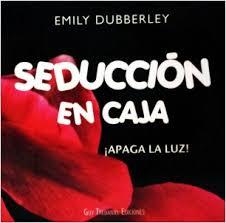 SEDUCCIÓN EN CAJA | 9782813203298 | DUBBERLEY, EMILY