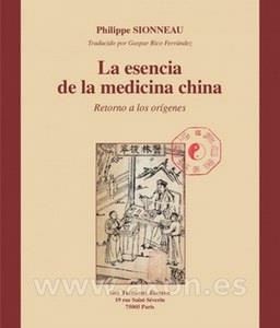 ESENCIA DE LA MEDICINA CHINA, LA | 9782813203526