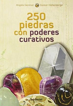 250 CRISTALES CON PODERES CURATIVOS | 9782813203588 | GENTNER, ANGELA
