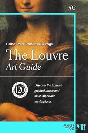 LOUVRE, THE. ART GUIDE | 9788418943454 | TARANILLA DE LA VARGA, CARLOS JAVIER