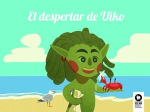 DESPERTAR DE UIKO, EL | 9788419495648 | GARCÍA, EVA / VALERO, MÓNICA