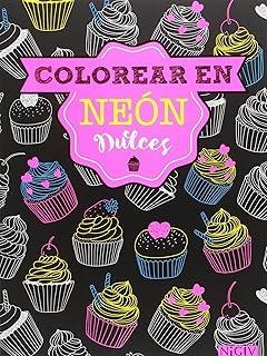 DULCES. COLOREAR EN NEON | 9783625006947