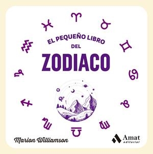PEQUEÑO LIBRO DEL ZODIACO, EL | 9788419870292 | WILLIAMSON, MARION