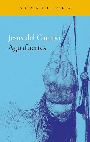 AGUAFUERTES | 9788419958181 | DEL CAMPO GOMEZ, JESUS