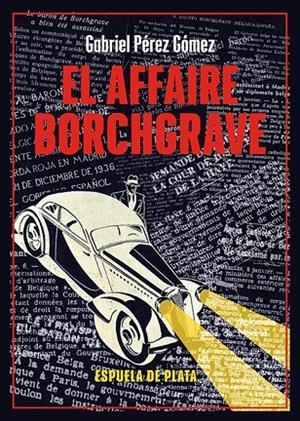 AFFAIRE BORCHGRAVE, EL | 9788419877321 | PEREZ GOMEZ, GABRIEL