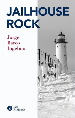 JAILHOUSE ROCK | 9788410002159 | BARCO INGELMO, JORGE