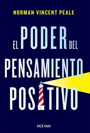 PODER DEL PENSAMIENTO POSITIVO, EL | 9788449461286 | PEALE, NORMAN VINCENT