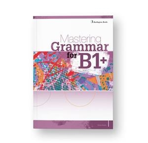 MASTERING GRAMMAR FOR B1+ | 9789925304882