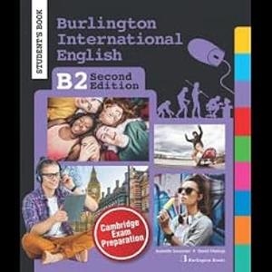 BURLINGTON INTERNATIONAL ENGLISH B2 STUDENT'S (2 ED) | 9789925307487