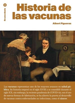 HISTORIA DE LAS VACUNAS. EN UNA DOSIS | 9788419683861 | FIGUERAS, ALBERT