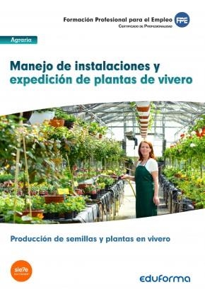 UF1597 : MANEJO DE INSTALACIONES Y EXPEDICIÓN DE PLANTAS DE VIVERO | 9788490934135 | MORÁIS MORÁN, JUAN MANUEL / PUCHE PAJARES, JUAN