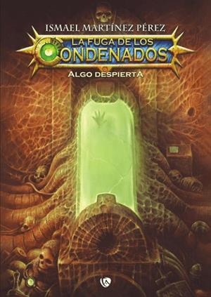 FUGA DE LOS CONDENADOS, LA | 9788410218239 | MARTÍNEZ PÉREZ, ISMAEL