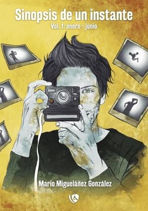 SINOPSIS DE UN INSTANTE | 9788410218253 | MIGUELÁÑEZ GONZÁLEZ, MARIO