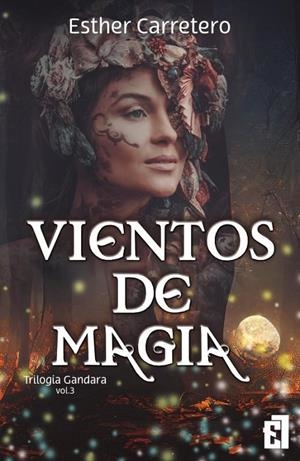 VIENTOS DE MAGIA 03 | 9788419660473 | CARRETERO, ESTHER