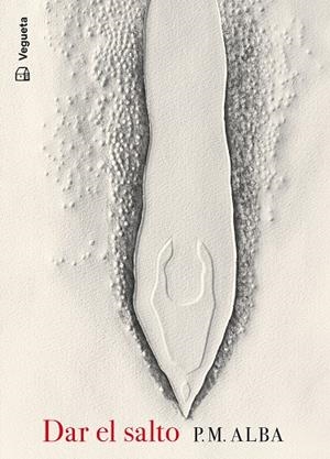 DAR EL SALTO | 9788419794093 | ALBA, P. M.