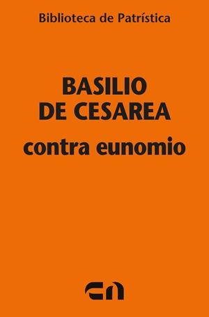 CONTRA EUNOMIO | 9788497155861 | DE CESAREA, BASILIO