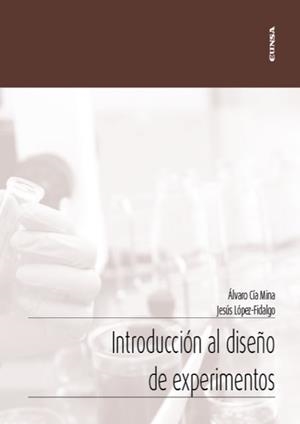 INTRODUCCIÓN AL DISEÑO DE EXPERIMENTOS | 9788431339524 | LOPEZ FIDALGO, JESUS / CIA MINA, ALVARO