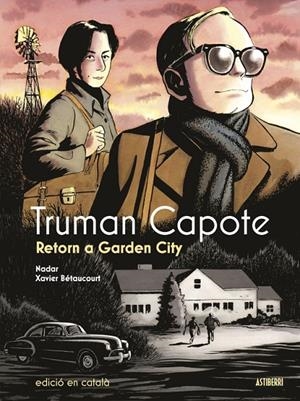 TRUMAN CAPOTE. RETORN A GARDEN CITY | 9788419670892 | NADAR