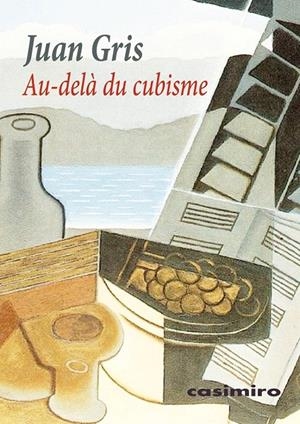 AU-DELÀ DU CUBISME | 9788419524874 | GRIS, JUAN
