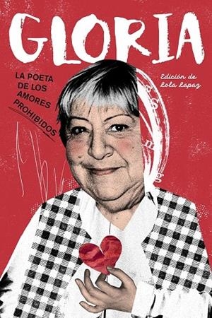GLORIA. LA POETA DE LOS AMORES PROHIBIDOS | 9788412765786 | MIGUEL, LUNA