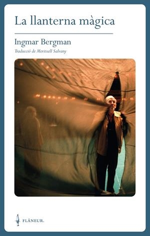 LLANTERNA MÀGICA, LA | 9788409609703 | BERGMAN, INGMAR