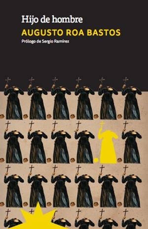 HIJO DE HOMBRE | 9788412846263 | ROA BASTOS, AUGUSTO