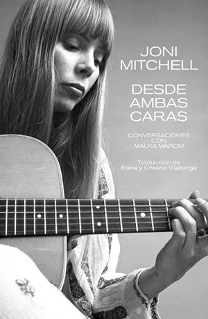 JONI MITCHELL : DESDE AMBAS CARAS | 9788418404573 | MAROM, MALKA