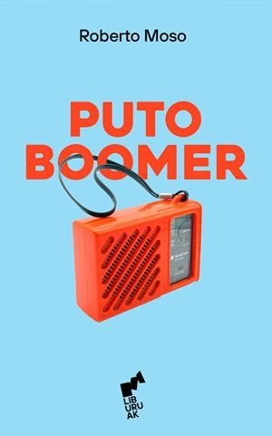 PUTO BOOMER | 9788419234452 | MOSO, ROBERTO