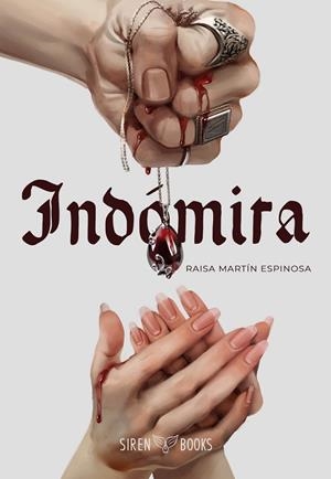 INDÓMITA (RUBÍES DE SANGRE 1) | 9788412854558 | MARTIN ESPINOSA, RAISA