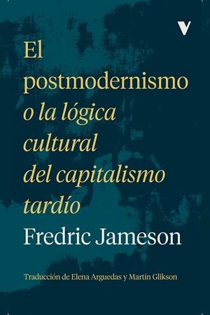 POSTMODERNISMO, EL | 9788419719225 | JAMESON, FREDRIC