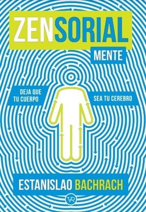 ZENSORIALMENTE | 9788419873309 | BACHRACH, ESTANISLAO