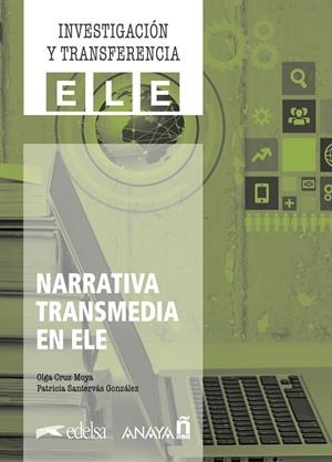 NARRATIVA TRANSMEDIA EN ELE | 9788414339862 | CRUZ MOYA, OLGA / SANTERVÁS GONZÁLEZ, PATRICIA
