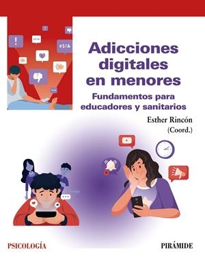 ADICCIONES DIGITALES EN MENORES | 9788436849813 | RINCÓN, ESTHER