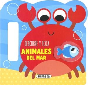 DESCUBRE Y TOCA ANIMALES DEL MAR | 9788467797671 | MARTÍNEZ, EMMA