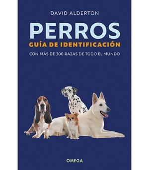 PERROS : GUIA DE IDENTIFICACIÓN | 9788428217767 | ALDERTON, DAVID