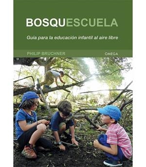 BOSQUESCUELA | 9788428217804 | BRUCHNER, PHILIP