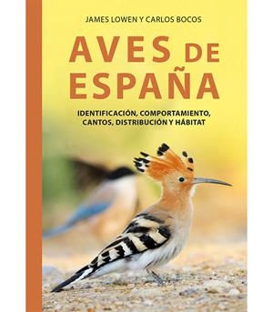 AVES DE ESPAÑA | 9788428217781 | LOWEN, JAMES