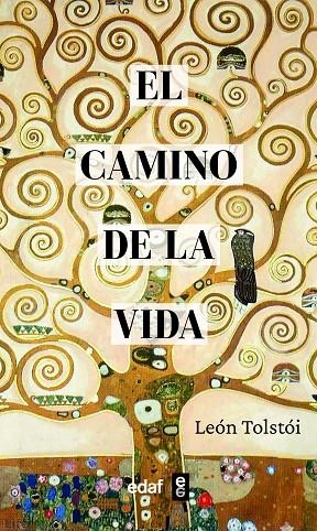 CAMINO DE LA VIDA, EL | 9788441443327 | TOLSTOI, LEON