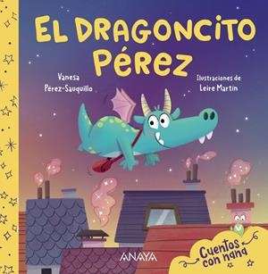 DRAGONCITO PÉREZ, EL | 9788414334973 | PÉREZ-SAUQUILLO, VANESA