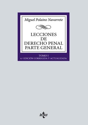 LECCIONES DE DERECHO PENAL PARTE GENERAL | 9788430991624 | POLAINO NAVARRETE, MIGUEL