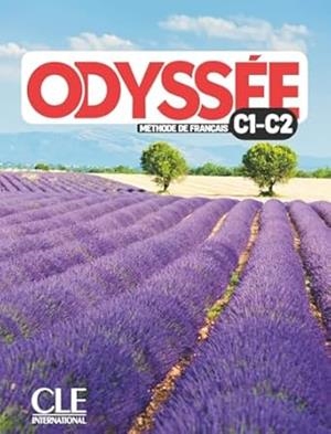 ODYSSÉE - LÍVRE DE L'ÉLÈVE + AUDIO EN LIGNE - NIVEAU C1/C2 | 9782090356151