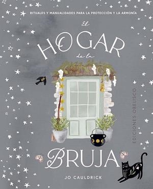 HOGAR DE LA BRUJA, EL | 9788411721707 | CAULDRICK, JO