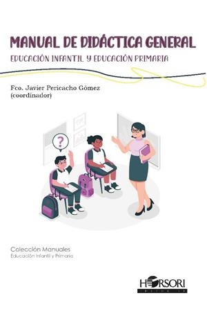 MANUAL DE DIDACTICA GENERAL | 9788412859935 | PERICACHO, FCO. JAVIER