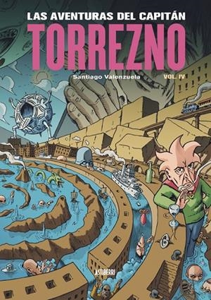 AVENTURAS DEL CAPITÁN TORREZNO 04, LAS : PLAZA ELÍPTICA Y LA ESTRELLA DE LA MAÑANA | 9788419670816 | VALENZUELA, SANTIAGO