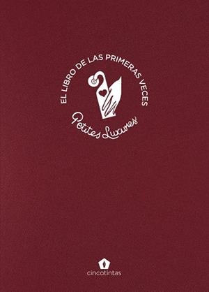 LIBRO DE LAS PRIMERAS VECES, EL | 9788419043542 | LUXURES, PETITES
